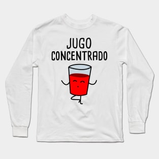 Jugo Concentrado Spanish Pun Long Sleeve T-Shirt